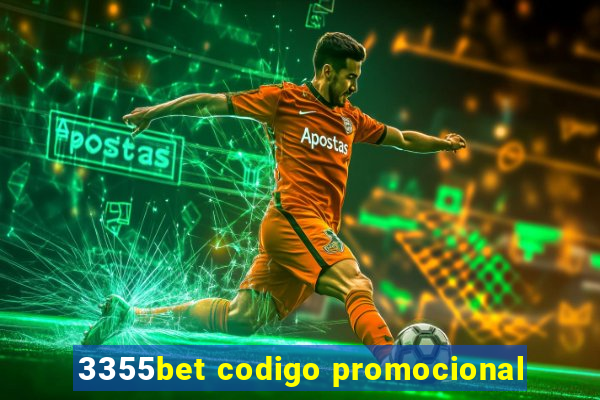 3355bet codigo promocional